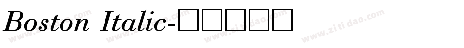 Boston Italic字体转换